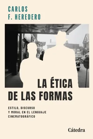 LA ÉTICA DE LAS FORMAS