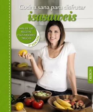 COCINA SANA PARA DISFRUTAR. ISASAWEIS