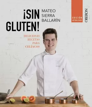 SIN GLUTEN! EDICIÓN ACTUALIZADA