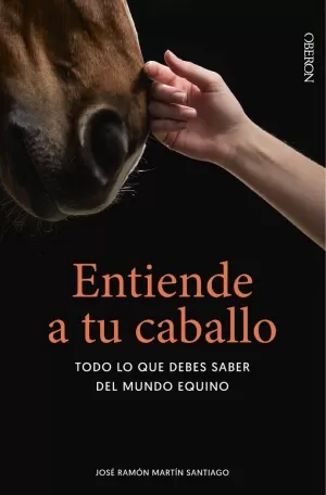 ENTIENDE A TU CABALLO ENTIENDE A TU CABALLO