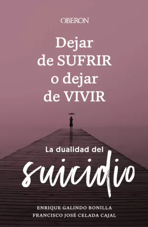 DEJAR DE SUFRIR O DEJAR DE VIVIR DEJAR DE SUFRIR O DEJAR DE VIVIR