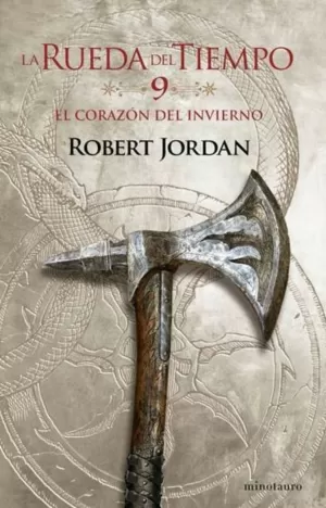 LA RUEDA DEL TIEMPO Nº 09/14 EL CORAZÓN DEL INVIERNO LA RUEDA DEL TIEMPO Nº 09/14 EL CORAZÓN DEL INVIERNO