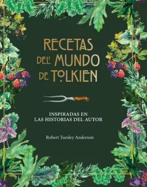 RECETAS DEL MUNDO DE TOLKIEN RECETAS DEL MUNDO DE TOLKIEN