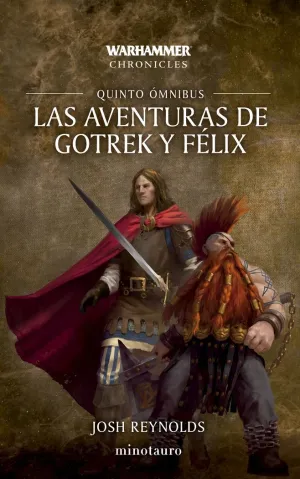 5.LAS AVENTURAS DE GOTREK Y FÈLIX (ÓMNIBUS)