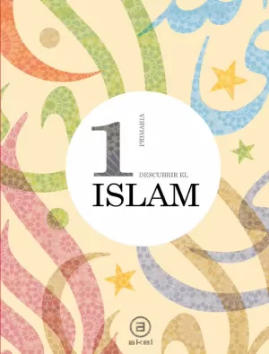 DESCUBRIR EL ISLAM 1º DESCUBRIR EL ISLAM 1º