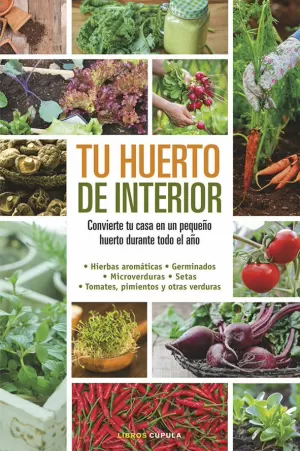 TU HUERTO DE INTERIOR TU HUERTO DE INTERIOR