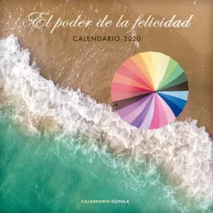 CALENDARIO EL PODER DE LA FELICIDAD 2020 CALENDARIO EL PODER DE LA FELICIDAD 2020