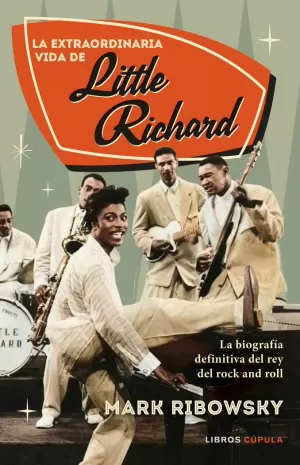 LA EXTRAORDINARIA VIDA DE LITTLE RICHARD LA EXTRAORDINARIA VIDA DE LITTLE RICHARD