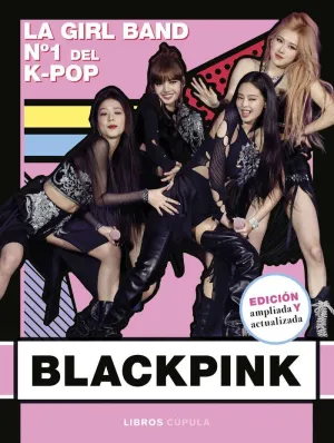 BLACKPINK. NUEVA EDICION ACTUALIZADA