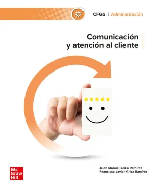 COMUNICACION Y ATENCION AL CLIENTE CF-G.SUPERIOR COMUNICACION Y ATENCION AL CLIENTE CF-G.SUPERIOR