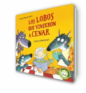 LOS LOBOS QUE VINIERON A CENAR (LA OVEJITA QUE VINO A CENAR. LIBRO DE CARTÓN)