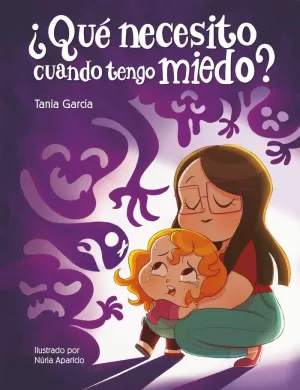 ¿QUÉ NECESITO CUANDO TENGO MIEDO? (¿QUÉ NECESITO CUANDO...?)