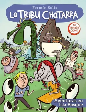 AVENTURAS EN ISLA BOSQUE LA TRIBU CHATARRA 2 AVENTURAS EN ISLA BOSQUE LA TRIBU CHATARRA 2