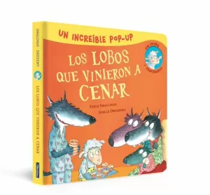 POP-UP DE LOS LOBOS QUE VINIERON A CENAR (LA OVEJITA QUE VINO A CENAR. LIBRO POP POP-UP DE LOS LOBOS QUE VINIERON A CENAR (LA OVEJITA QUE VINO A CENAR. LIBRO POP