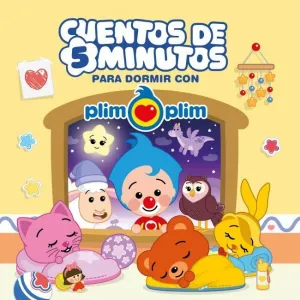 CUENTOS DE 5 MIN PARA DORMIR CON PLIM