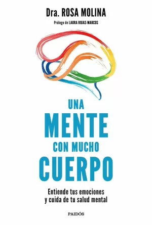 UNA MENTE CON MUCHO CUERPO UNA MENTE CON MUCHO CUERPO