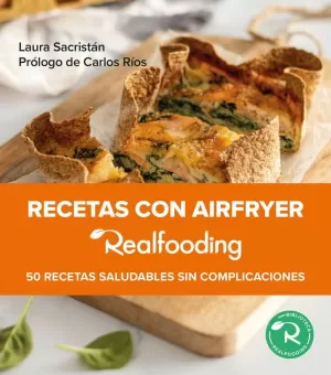 RECETAS CON AIRFRYER REALFOODING RECETAS CON AIRFRYER REALFOODING