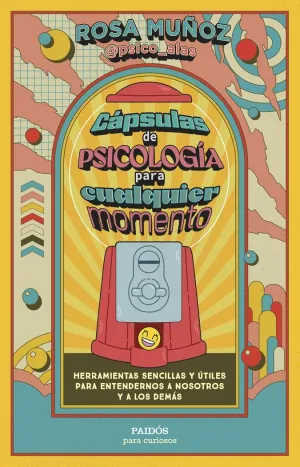CÁPSULAS DE PSICOLOGÍA PARA CUALQUIER MOMENTO
