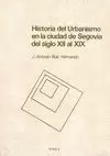 HISTORIA DEL URBANISMO DE LA CIUDAD DE SEGOVIA DEL SIGLO XI AL X