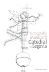 ICONOGRAFIA MUSICAL EN LA CATEDRAL DE SEGOVIA