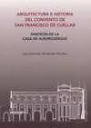 ARQUITECTURA E HISTORIA DEL CONVENTO DE SAN FRANCISCO DE CUELLAR