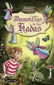 MARAVILLAS DE LAS HADAS (BOSQUE ENCANTADO)