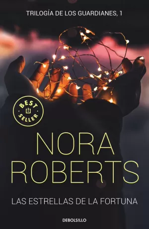 LAS ESTRELLAS DE LA FORTUNA (TRILOGÍA DE LOS GUARDIANES 1)