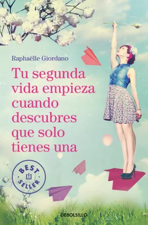 TU SEGUNDA VIDA EMPIEZA CUANDO DESCUBRES QUE SOLO TIENES UNA TU SEGUNDA VIDA EMPIEZA CUANDO DESCUBRES QUE SOLO TIENES UNA