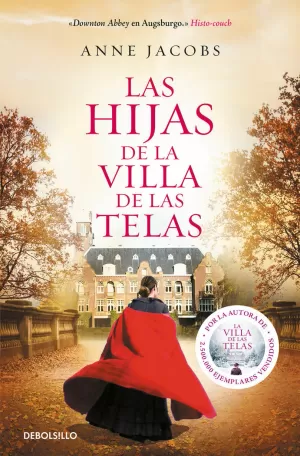 LAS HIJAS DE LA VILLA DE LAS TELAS (LA VILLA DE LAS TELAS 2) LAS HIJAS DE LA VILLA DE LAS TELAS (LA VILLA DE LAS TELAS 2)