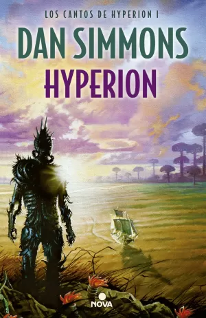 HYPERION (LOS CANTOS DE HYPERION 1) HYPERION (LOS CANTOS DE HYPERION 1)