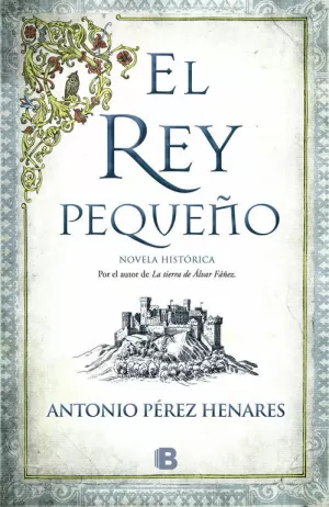 EL REY PEQUEÑO EL REY PEQUEÑO