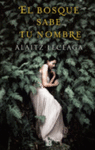 EL BOSQUE SABE TU NOMBRE