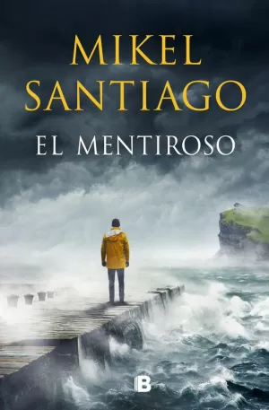 EL MENTIROSO (TRILOGÍA DE ILLUMBE 1) EL MENTIROSO (TRILOGÍA DE ILLUMBE 1)
