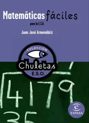 MATEMÁTICAS FÁCIL PARA LA ESO MATEMÁTICAS FÁCIL PARA LA ESO