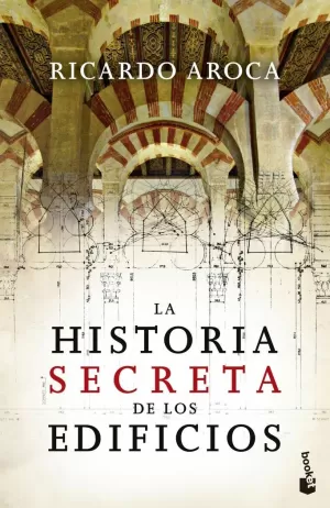 LA HISTORIA SECRETA DE LOS EDIFICIOS