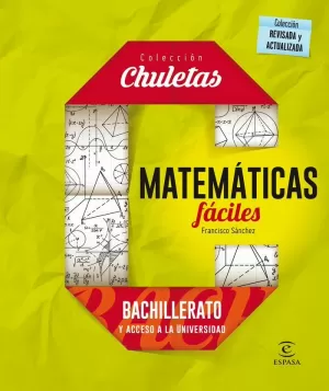 MATEMÁTICAS FÁCILES PARA BACHILLERATO MATEMÁTICAS FÁCILES PARA BACHILLERATO