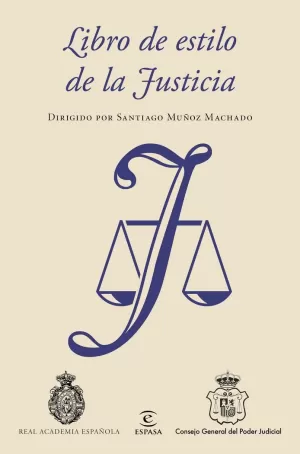 LIBRO DE ESTILO DE LA JUSTICIA LIBRO DE ESTILO DE LA JUSTICIA
