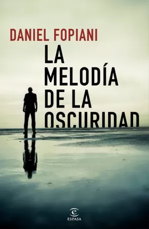 LA MELODÍA DE LA OSCURIDAD