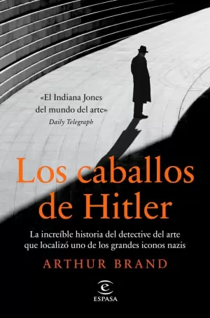 LOS CABALLOS DE HITLER LOS CABALLOS DE HITLER