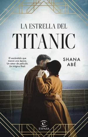LA ESTRELLA DEL TITANIC LA ESTRELLA DEL TITANIC