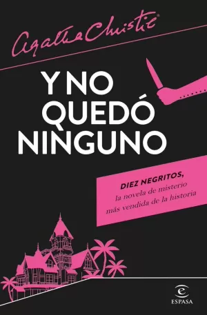 Y NO QUEDÓ NINGUNO Y NO QUEDÓ NINGUNO