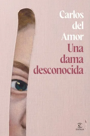 UNA DAMA DESCONOCIDA UNA DAMA DESCONOCIDA