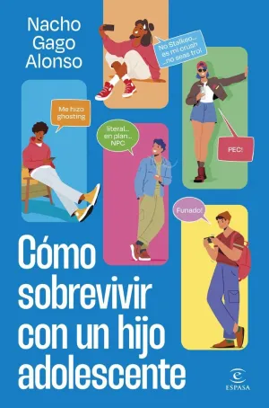 COMO SOBREVIVIR CON UN HIJO ADOLESCENTE