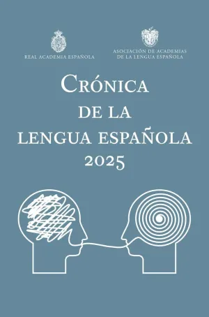 CRONICA DE LA LENGUA ESPAÑOLA 2025
