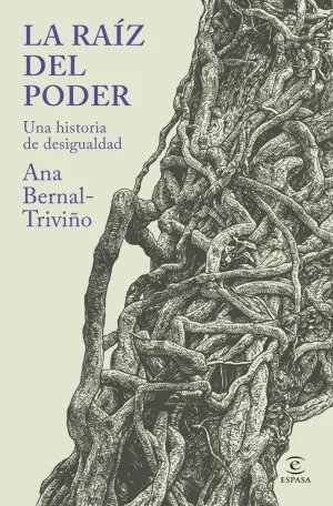 LA RAÍZ DEL PODER