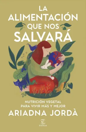 ALIMENTACION QUE NOS SALVARA, LA
