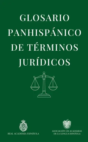 GLOSARIO PANHISPANICO DE TERMINOS JURIDICOS