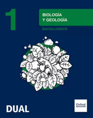 INICIA BIOLOGÍA Y GEOLOGÍA 1.º BACHILLERATO. LIBRO DEL ALUMNO INICIA BIOLOGÍA Y GEOLOGÍA 1.º BACHILLERATO. LIBRO DEL ALUMNO