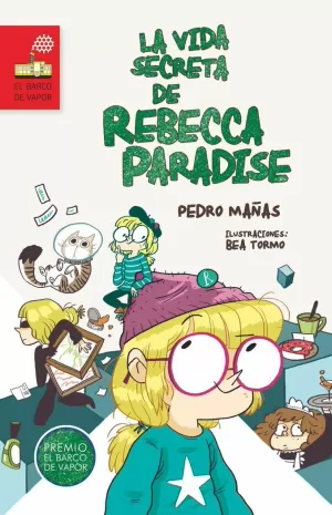 LA VIDA SECRETA DE REBECCA PARADISE LA VIDA SECRETA DE REBECCA PARADISE