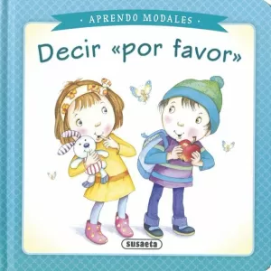 DECIR «POR FAVOR» DECIR «POR FAVOR»